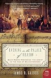 Gaines, James R.: Evening in the Palace of Reason: Bach Meets Frederick the Great in the Age of Enlightenment Gaines, James R.: Evening in the Palace of Reason: Bach Meets Frederick the Great in the Age of Enlightenment