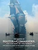 McGregor, Tom: The Making of Master and Commander, the Far Side of the World