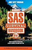 Wiseman, John: SAS Survival Handbook : How to Survive in the Wild, in Any Climate, on Land or at Sea