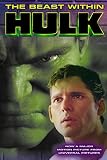 Driggs, Scout: The Hulk : The Beast Within Driggs, Scout: The Hulk : The Beast Within