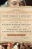 Francis, Richard: Judge Sewall's Apology: The Salem Witch Trials and the Forming of an American Conscience