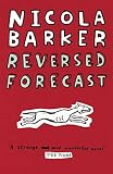 Barker, Nicola: Reversed Forecast : Small Holdings Barker, Nicola: Reversed Forecast : Small Holdings