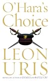 Uris, Leon: O'Hara's Choice Uris, Leon: O'Hara's Choice