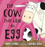 Cutbill, Andy: The Cow That Laid an Egg Cutbill, Andy: The Cow That Laid an Egg