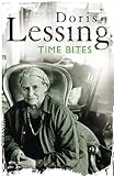Lessing, Doris May: Time Bites: Views and Reviews Lessing, Doris May: Time Bites: Views and Reviews