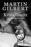 Gilbert, Martin: Kristallnacht Gilbert, Martin: Kristallnacht