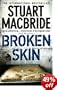 Broken Skin