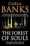 Banks, Carla: The Forest of Souls Banks, Carla: The Forest of Souls