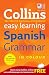 Collins Easy Learning Dictionaries - Collins Easy Learning Spanish Grammar