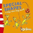 Special Shapes : A Flip-the-Flap Book by Dr.…