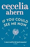 Ahern, Cecelia: If You Could See Me Now