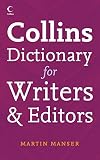 Manser, Martin: Collins Dictionary for Writers and Editors Manser, Martin: Collins Dictionary for Writers and Editors