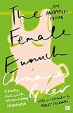 Greer, Germaine: Harper Perennial Modern Classics - the Female Eunuch Greer, Germaine: Harper Perennial Modern Classics - the Female Eunuch