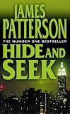 Patterson, James: Hide and Seek Patterson, James: Hide and Seek