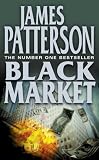 Patterson, James: Black Market Patterson, James: Black Market