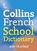 Collins School - Collins French School Dictionary