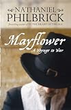 Philbrick, Nathaniel: Mayflower: A Story of Courage, Community, and War
