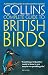 Collins Complete Guide - British Birds: A photographic guide to every common species