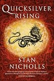 Nicholls, Stan: Quicksilver Rising: Book One of the Quicksilver Trilogy Nicholls, Stan: Quicksilver Rising: Book One of the Quicksilver Trilogy