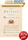 The Emperor of All Maladies by Siddhartha Mukherjee