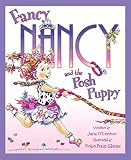 O'Connor, Jane: Fancy Nancy and the Posh Puppy