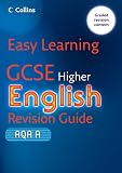 Sergeant, Katie: GCSE English Revision Guide for AQA A: Higher Sergeant, Katie: GCSE English Revision Guide for AQA A: Higher