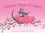 French, Jackie: Josephine Wants to Dance French, Jackie: Josephine Wants to Dance