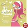 It's a Girl Thing (Lola Love)