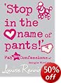 Stop in the Name of Pants!