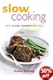 Slow Cooking: Easy Slow Cooker Recipes