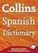 Collins Complete and Unabridged - Collins Spanish Dictionary: Complete & Unabridged (Collins Dictionary)