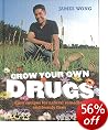 Grow Your Own Drugs