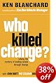Who killed change?