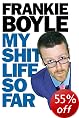 My Shit Life So Far