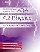 A2 Physics Unit 4: Unit 4: Fields and Further Mechanics (Student Support Materials for AQA)