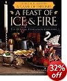 A Feast of Ice & Fire--The Official Companion Cook Book