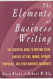 Blake, Gary: The Elements of Business Writing