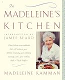 Kamman, Madeleine: In Madeleine's Kitchen