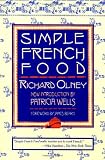 Olney, Richard: Simple French Food Olney, Richard: Simple French Food