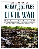 MacDonald, John: Great Battles of the Civil War MacDonald, John: Great Battles of the Civil War