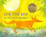 Hogrogian, Nonny: One Fine Day Hogrogian, Nonny: One Fine Day
