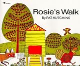 Hutchins, Pat: Rosie's Walk Hutchins, Pat: Rosie's Walk