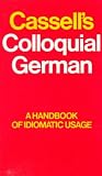 Cassell Staff: Cassells' Colloquial German