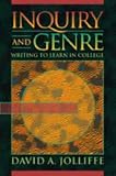 Jolliffe, David A.: Inquiry and Genre: Writing to Learn in College
