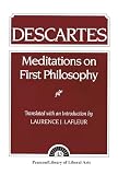 Descartes, Rene: Meditations on First Philosophy