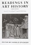 Spencer, Howard: Readings in Art History: Ancient Egypt Through the Middle Ages