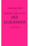 West, James King: Introduction to the Old Testament
