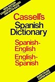 Peers, Edgar A.: Cassell's Spanish-English, English-Spanish Dictionary: Diccionario Espa~Nol-Ingl-Es, Ingl-Es-Espa~Nol Peers, Edgar A.: Cassell's Spanish-English, English-Spanish Dictionary: Diccionario Espa~Nol-Ingl-Es, Ingl-Es-Espa~Nol