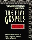 The Five Gospels: The Search for the Authentic Words of Jesus (0025419498) by Funk, Robert W. Funk, Robert W.: The Five Gospels: The Search for the Authentic Words of Jesus
