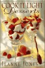 Jones, Jeanne: Cook It Light Desserts Jones, Jeanne: Cook It Light Desserts